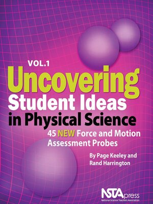 cover image of Uncovering Student Ideas in Physical Science, Volume 1